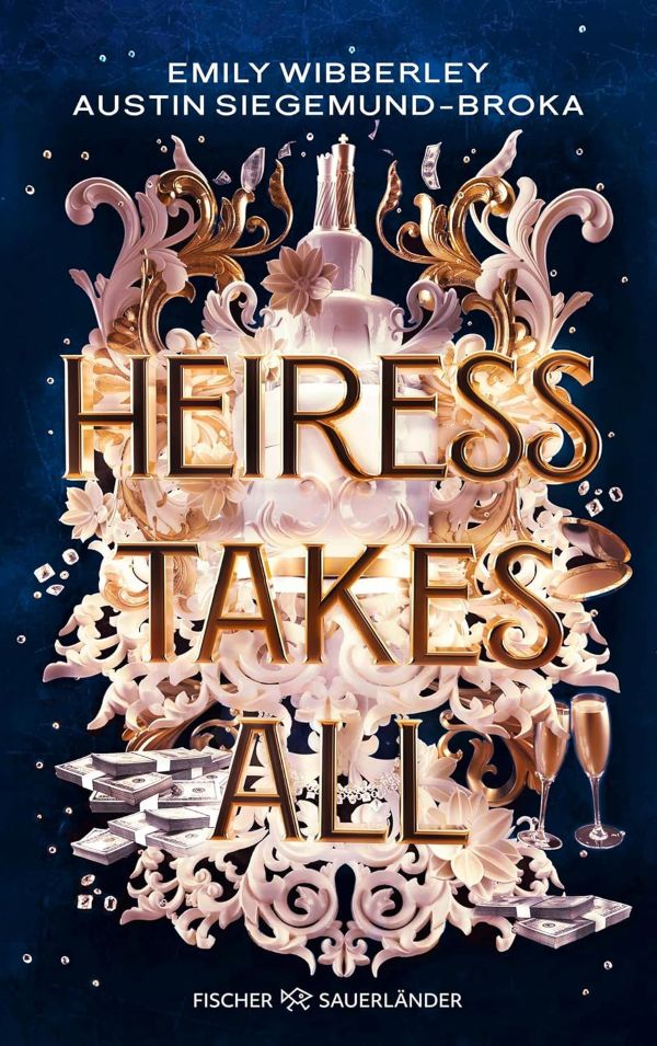 Willkommen heiress takes all